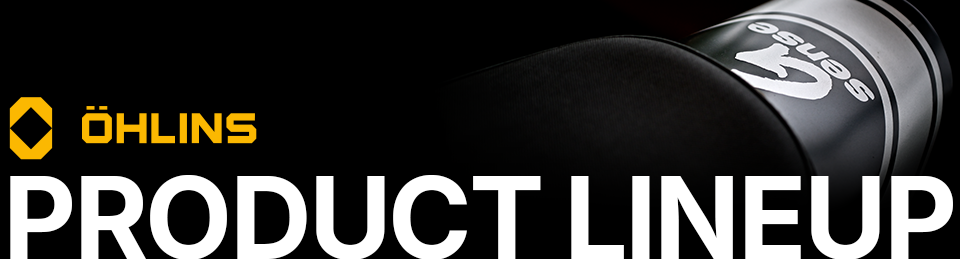 OHLINS PRODUCT LINEUP オーリンズプロダクトラインナップ